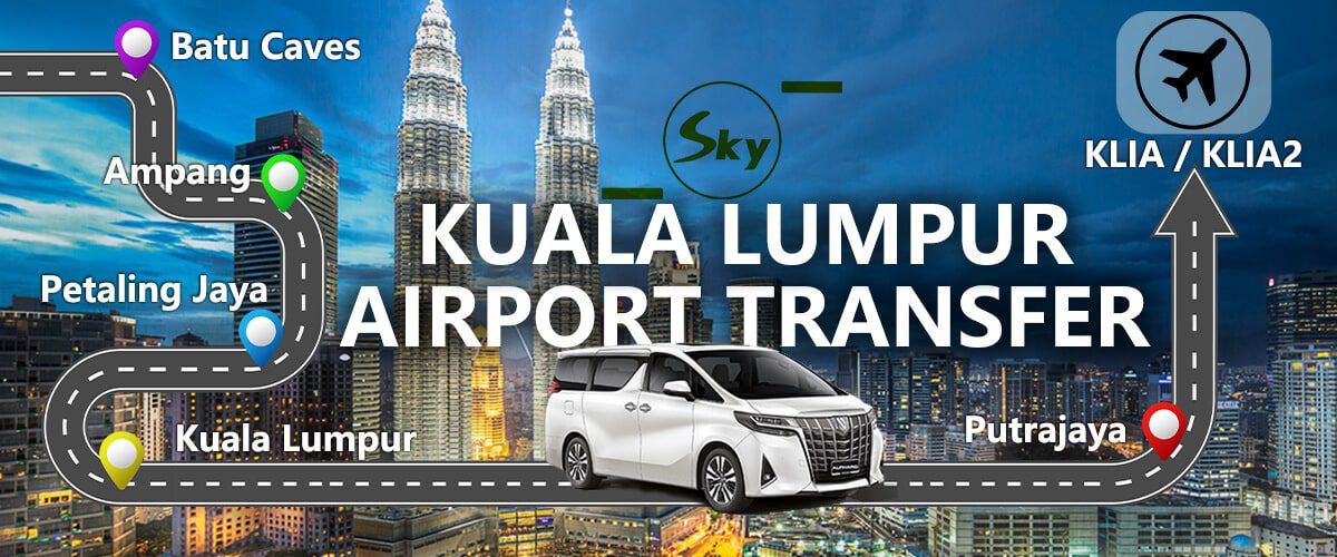 Kuala Lumpur International KUL Airport Transfers