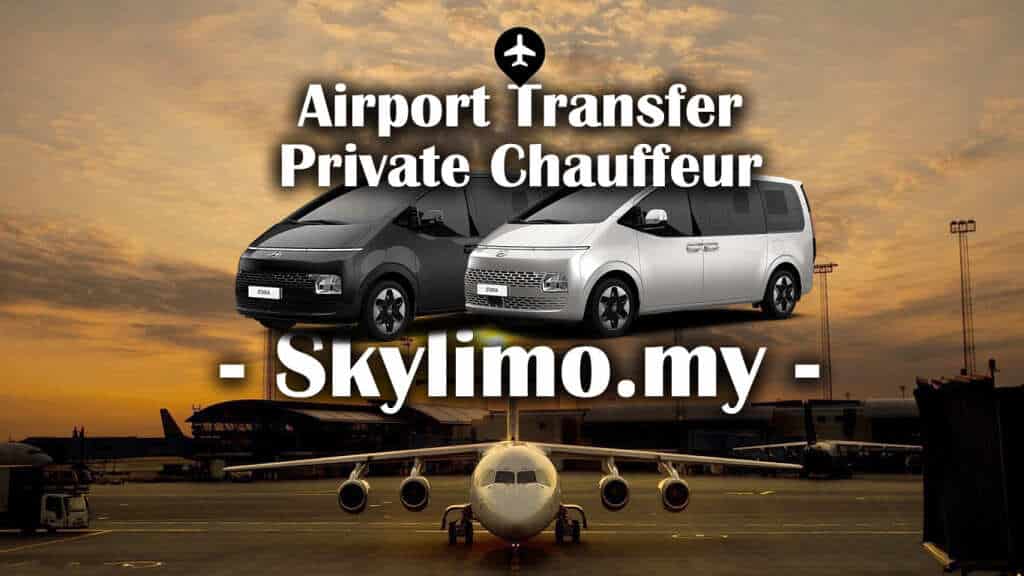 Kuala Lumpur Malaysia Airport Transfers Private Chauffeur Premium Transportation Services