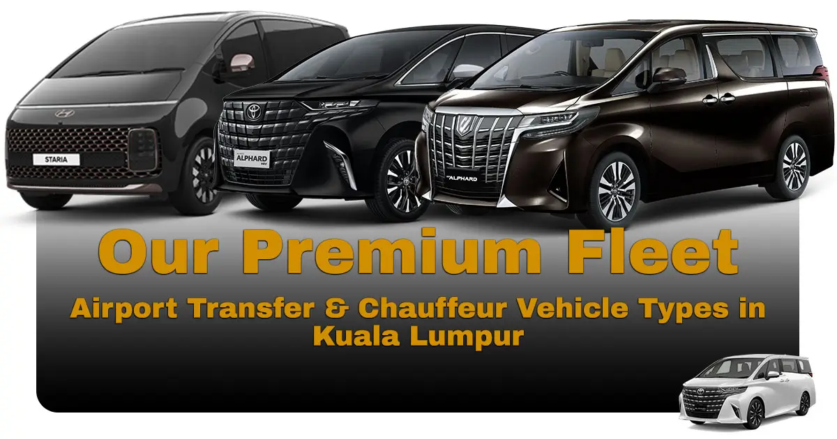 Toyota Alphard private chauffeur service from KLIA to Kuala Lumpur