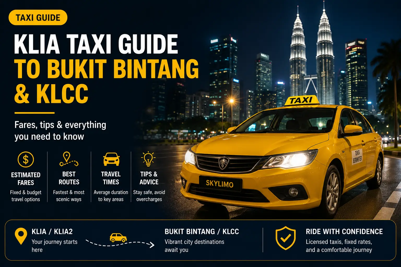 KLIA taxi fares to Bukit Bintang and KLCC
